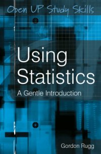 cover of the book Using Statistics: A Gentle Introduction: A Gentle Guide