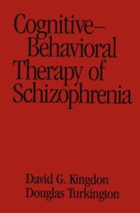 cover of the book Cognitive-Behavioral Therapy of Schizophrenia