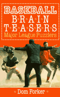 cover of the book Baseball Brain Teasers: Major League Puzzlers