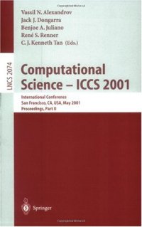 cover of the book Computational Science - ICCS 2001: International Conference San Francisco, CA, USA, May 28—30, 2001 Proceedings, Part II