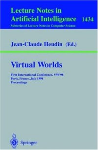 cover of the book Virtual Worlds: First International Conference, VW’98 Paris, France, July 1–3, 1998 Proceedings