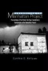 cover of the book Remembering the Manhattan Project - Pers: Perspectives on the Making of the Atomic Bomb and Its Legacy