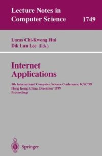 cover of the book Internet Applications: 5th International Computer Science Conference, ICSC’99, Hong Kong, China, December 13-15, 1999 Proceedings