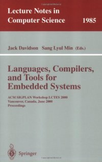 cover of the book Languages, Compilers, and Tools for Embedded Systems: ACM SIGPLAN Workshop LCTES 2000 Vancouver, Canada, June 18, 2000 Proceedings