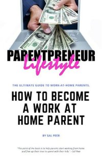 cover of the book How to Become a Work-At-Home Parent