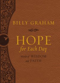 cover of the book Hope for Each Day Deluxe: Words of Wisdom and Faith