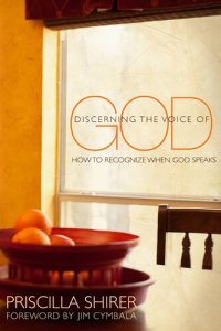 cover of the book Discerning the Voice of God: How to Recognize When He Speaks