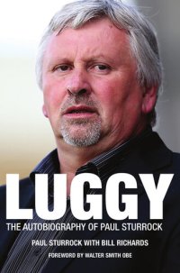 cover of the book Luggy: The Autobiography of Paul Sturrock