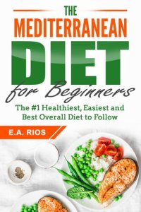 cover of the book The Mediterranean Diet For Beginners