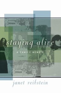 cover of the book Staying Alive: A Family Memoir