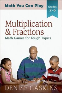 cover of the book Multiplication & Fractions: Math You Can Play, #3