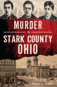 cover of the book Murder in Stark County, Ohio