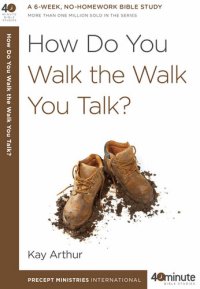 cover of the book How Do You Walk the Walk You Talk?