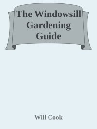 cover of the book The Windowsill Gardening Guide: The Fun and Simple Way to Grow Food at Home in Any Climate