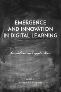 cover of the book Emergence and Innovation in Digital Learning: Foundations and Applications