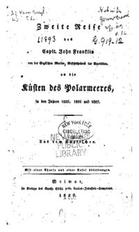 cover of the book Zweite Reise des Capit. John Franklin von der englischen Marine, Befehlshabers der Expedition, an die Küsten des Polarmeeres in den Jahren 1825, 1826 und 1827