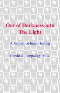 cover of the book Out of Darkness into the Light: A Journey of Inner Healing