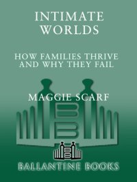 cover of the book Intimate Worlds: How Families Thrive and Why They Fail