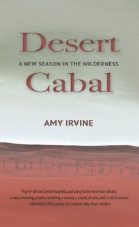 cover of the book Desert Cabal: A New Season in the Wilderness