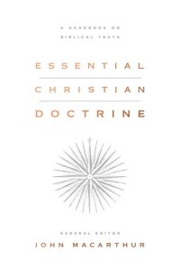 cover of the book Essential Christian Doctrine: A Handbook on Biblical Truth