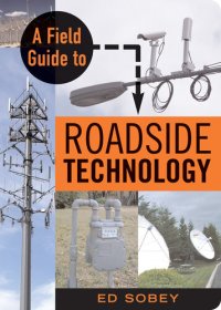 cover of the book A Field Guide to Roadside Technology