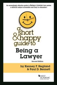 cover of the book A Short & Happy Guide to Being a Lawyer