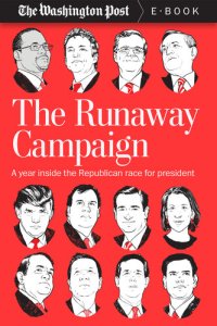 cover of the book The Runaway Campaign: A Year Inside the Republican Race for President