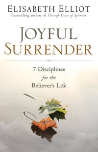 cover of the book Joyful Surrender: 7 Disciplines for the Believer's Life