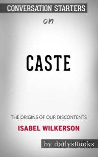 cover of the book Conversation Starters on Caste: The Origins of Our Discontents,