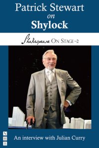 cover of the book Patrick Stewart on Shylock (Shakespeare On Stage)