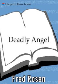 cover of the book Deadly Angel: The Bizarre True Story of Alaska's Killer Stripper