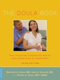 cover of the book The Doula Book: How A Trained Labor Companion Can Help You Have A Shorter, Easier, And Healthier Birth