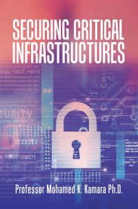 cover of the book Securing Critical Infrastructures