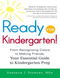 cover of the book Ready for Kindergarten!: From Recognizing Colors to Making Friends, Your Essential Guide to Kindergarten Prep