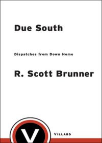 cover of the book Due South: Dispatches from Down Home