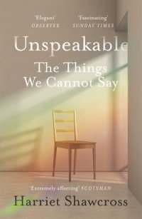 cover of the book Unspeakable: The Things We Cannot Say