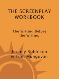 cover of the book Screenplay Workbook: The Writing Before The Writing