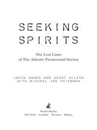 cover of the book Seeking Spirits: The Lost Cases of The Atlantic Paranormal Society