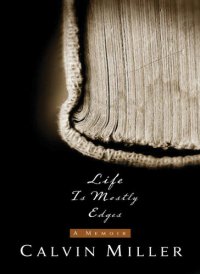 cover of the book Life Is Mostly Edges: A Memoir