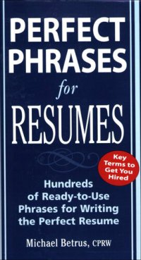 cover of the book Perfect Phrases for Resumes