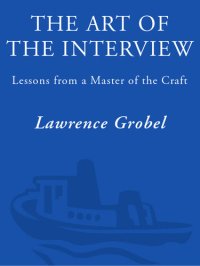 cover of the book The Art of the Interview: Lessons from a Master of the Craft