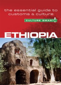 cover of the book Ethiopia--Culture Smart!: The Essential Guide to Customs & Culture