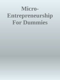 cover of the book Micro-Entrepreneurship for Dummies