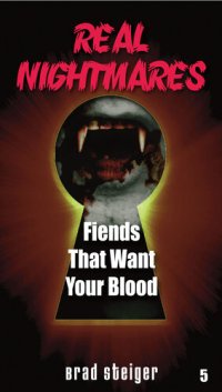 cover of the book Real Nightmares (Book 5): Fiends That Want Your Blood