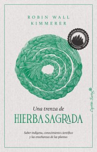 cover of the book Una trenza de hierba sagrada