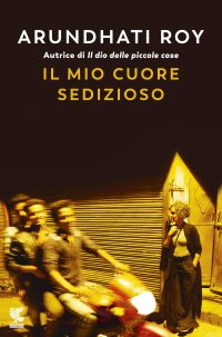 cover of the book Il mio cuore sedizioso