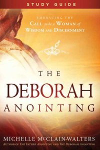 cover of the book The Deborah Anointing Study Guide