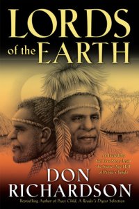 cover of the book Lords of the Earth: An Incredible but True Story from the Stone-Age Hell of Papua's Jungle