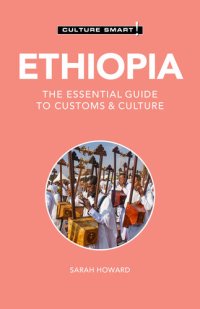 cover of the book Ethiopia--Culture Smart!: The Essential Guide to Customs & Culture