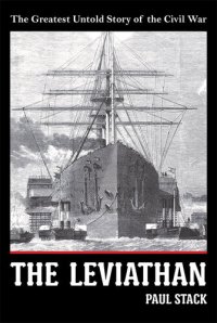 cover of the book The Leviathan: The Greatest Untold Story of the Civil War